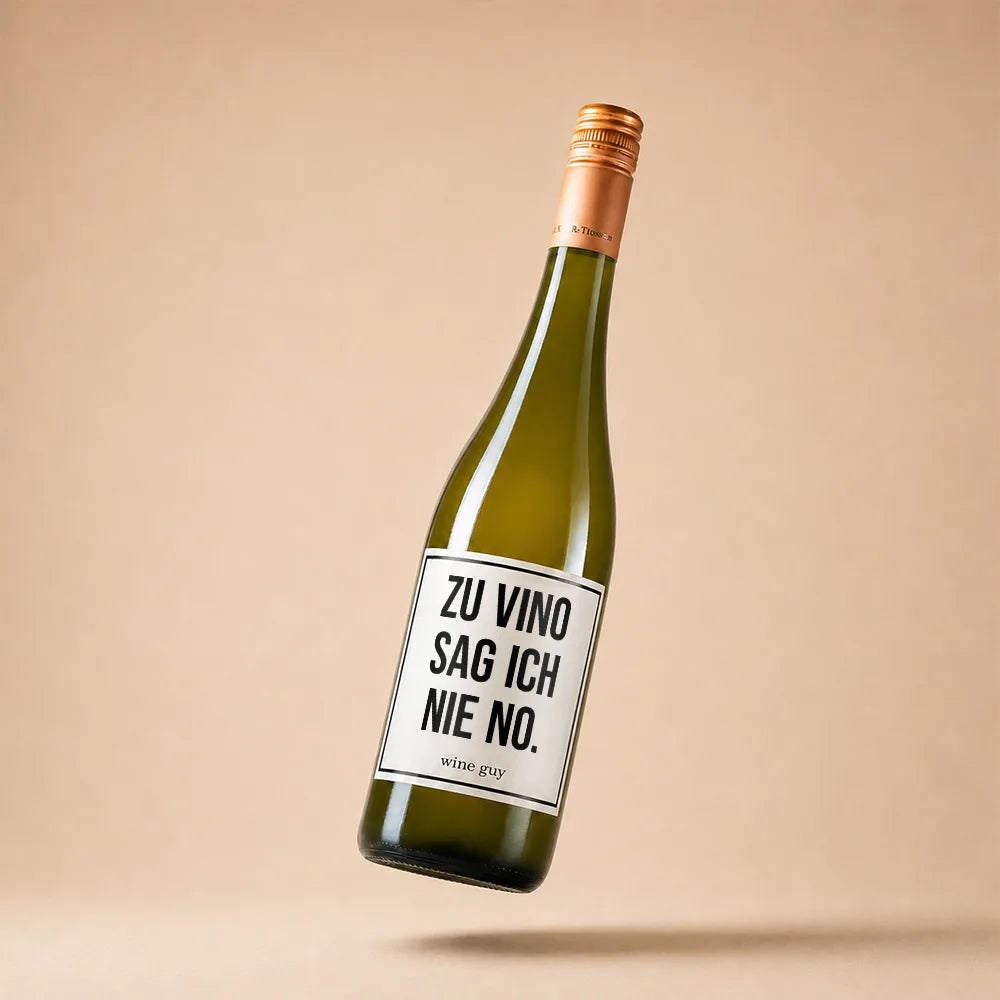 Weißwein mit Spruch | Zu vino sag ich nie no